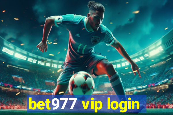 bet977 vip login